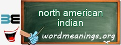 WordMeaning blackboard for north american indian